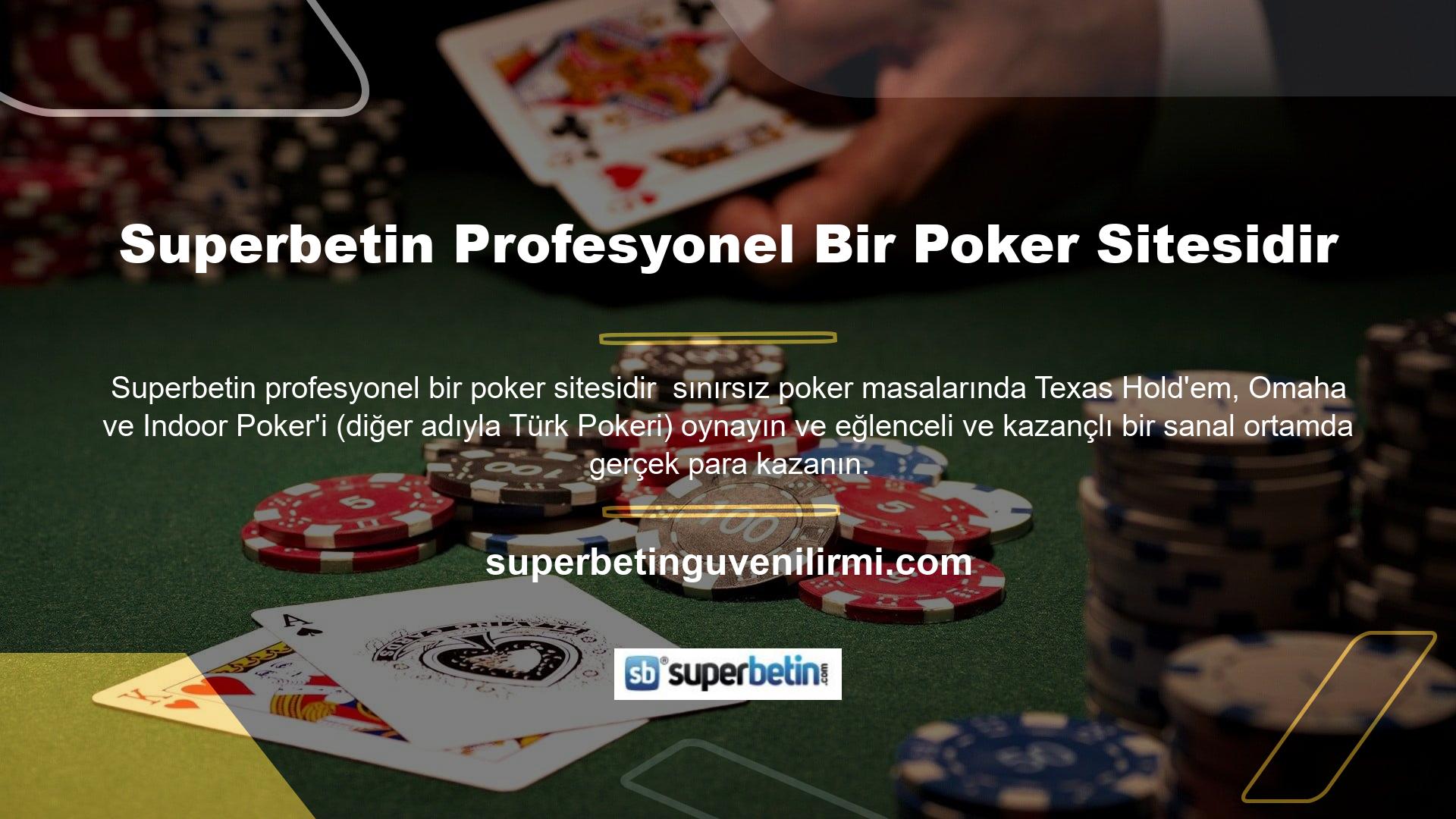 Superbetin listeleri diğer benzer Türk poker sitelerinden daha iyidir