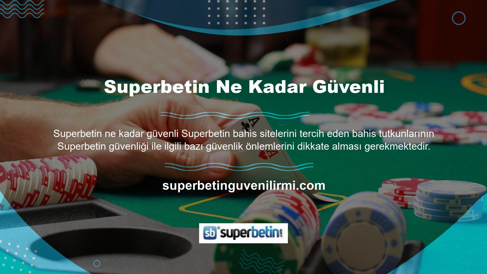 Superbetin, kullanıcıların kişisel bilgilerini koruyarak casino sektöründe bir ilke imza atıyor