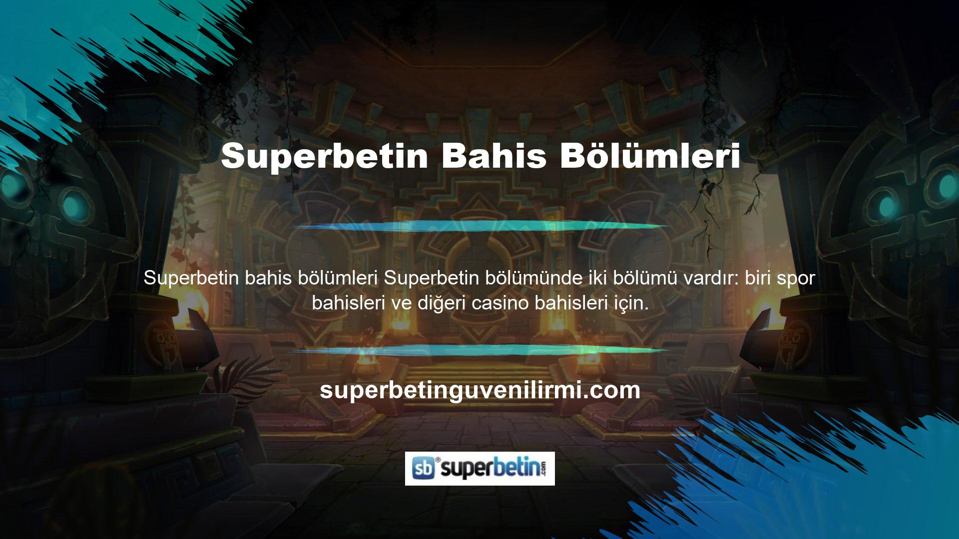 Spor bölümünde futbol, basketbol, voleybol ve tenis ve casino bölümünde poker, rulet, blackjack ve kart oyunlarına bahse girebilirsiniz